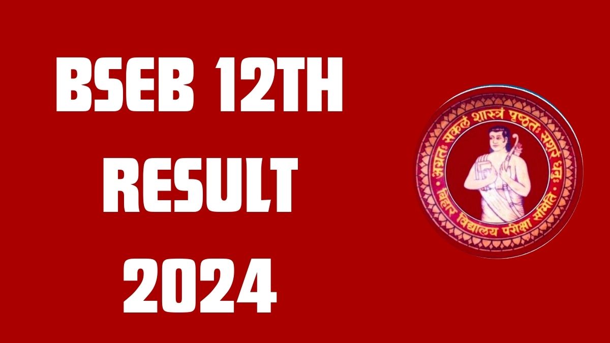 BSEB 12th Result 2024(Science, Arts, Commerce) Check Using Roll