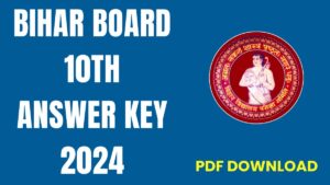 Bihar Board 10th Answer Key 2024